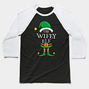 The Wifey Elf Matching Family Christmas Pajama Baseball T-Shirt